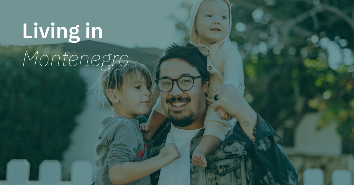 Discover the pros and cons of living in Montenegro along with your residency options