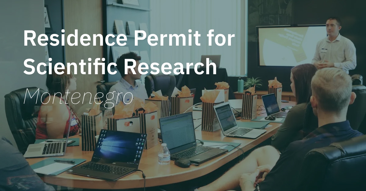 Montenegro - Residence Permit for Scientific Research