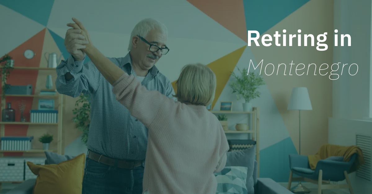 Learn more about retiring in Montenegro